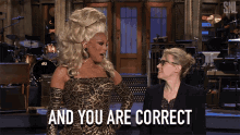 And You Are Correct Rupaul GIF - And You Are Correct Rupaul Kate Mckinnon GIFs