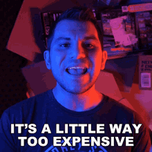 Its A Little Way Too Expensive Rerez GIF - Its A Little Way Too Expensive Rerez Its Too Pricey GIFs
