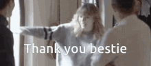 Thank You Thank You Bestie GIF