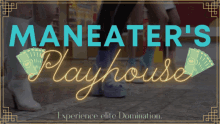 Maneaters Playhouse GIF