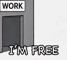 a cartoon character says i 'm free behind a door