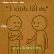 two stick figures are standing next to each other with their arms crossed and the words " t xinh loi m " written above them
