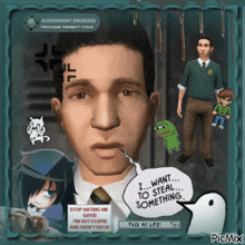 a man with a speech bubble saying i want to steal something