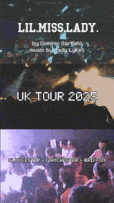 a poster for a lil miss lady uk tour in 2025