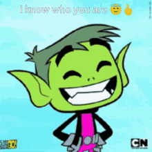 Beast Boy I Know Who You Are Beast Boy GIF - Beast Boy I Know Who You Are Beast Boy I Know Who You Are GIFs