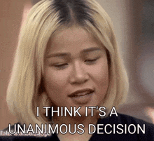 a woman with blonde hair is saying i think it 's a unanimous decision .