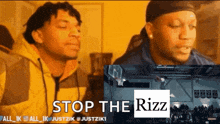 two men are watching a basketball game with the words stop the rizz written on the bottom