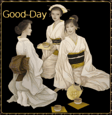 a painting of three geishas with the words good day written on the bottom