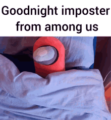 Goodnight Imposter GIF - Goodnight Imposter Among Us GIFs