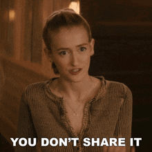 You Don'T Share It Gaynor Phelps GIF