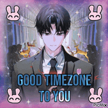 a picture of a man in a suit and tie with the words " good timezone to you "