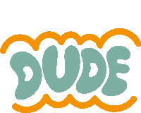 Dude Yellow Wavy Lines Above And Below Dude In Green Bubble Letters Sticker - Dude Yellow Wavy Lines Above And Below Dude In Green Bubble Letters Bro Stickers