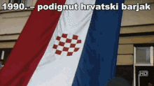 hrvatska hrvatska zastava croatia croatian flag oluja