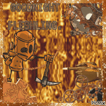 a drawing of a robot holding a pickaxe with the words goodnight fleshling above it