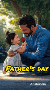 a painting of a man kneeling down giving a little girl a rose with the words father 's day on the bottom