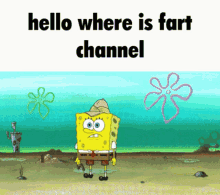 Hello Where Is Fart Channel Spongebob GIF - Hello Where Is Fart Channel Where Is Fart Channel Spongebob GIFs
