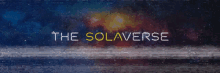The Sola Verse Sola GIF - The Sola Verse Sola Verse Sola GIFs