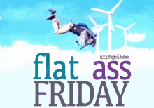 Flat Ass Friday GIF