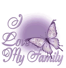 Butterfly I Love My Family GIF - Butterfly I Love My Family GIFs