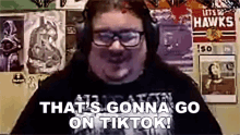Thats Gonna Go On Tiktok Celticcorpse GIF - Thats Gonna Go On Tiktok Celticcorpse Ill Upload It On Tiktok GIFs