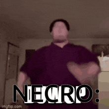 Necro Necro Mod GIF - Necro Necro Mod Necro Gordo GIFs