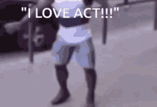 I Love Act GIF - I Love Act GIFs