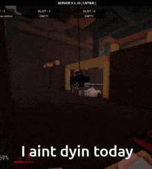 I Aint Dying Today Not Today Hanger GIF - I Aint Dying Today Not Today Hanger GIFs