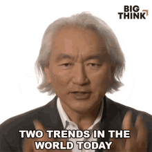 Two Trends In The World Today Michio Kaku GIF