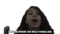 Find Me Where The Wild Things Are Alessia Cara Sticker - Find Me Where The Wild Things Are Alessia Cara Wild Things Song Stickers
