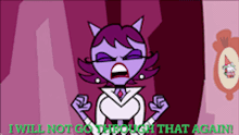 a cartoon character says i will not go through that again in a purple background
