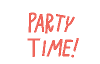 Party Time Sticker - Party Time Stickers