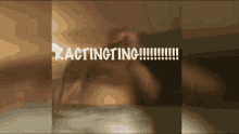 Ractingting Boys Ract GIF - Ractingting Boys Ract Ractingting GIFs