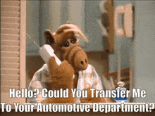 Alf Automotive Department GIF - Alf Automotive Department Hello Could You Transfer Me GIFs
