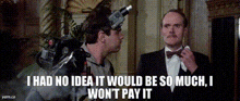 a man in a tuxedo is talking to another man in a suit with the words i had no idea it would be so much