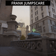 a sign that says frank jumpscare is above a bridge
