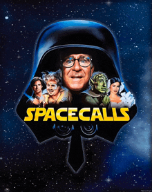 a poster for space calls shows a man in a star wars helmet