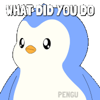a penguin with the words what did you do written on it