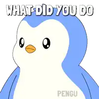 a penguin with the words what did you do written on it