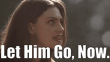 The Originals Hayley Marshall GIF - The Originals Hayley Marshall Let Him Go Now GIFs