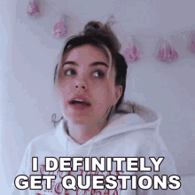 I Definitely Get Questions Stella Rae GIF - I Definitely Get Questions Stella Rae There Are Many Questions GIFs