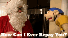 Sml Santa Claus GIF - Sml Santa Claus How Can I Every Repay You GIFs