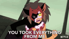 You Took Everything From Me Catra GIF - You Took Everything From Me Catra Shera And The Princesses Of Power GIFs