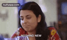 Nothing New.Gif GIF - Nothing New Nri Sitralu One More Memory GIFs