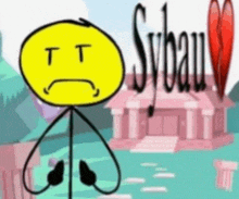 a stick figure with a sad face is standing in front of a house with sybau written on it