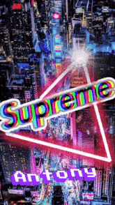 a poster with a neon sign that says supreme