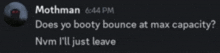 a blurry image of text that says does yo booty bounce at max c and um i 'll just leave