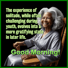 an elderly woman sits in a rocking chair with a good morning message behind her