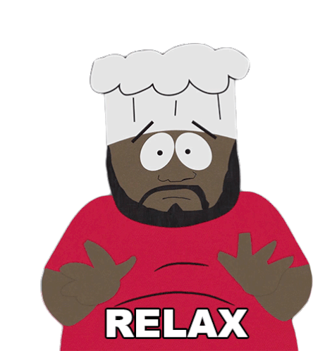Relax Chef Sticker - Relax Chef South Park Stickers