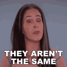 They Arent The Same Rachel Smith GIF - They Arent The Same Rachel Smith Rachels English GIFs