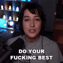 Do Your Fucking Best Feralwife GIF - Do Your Fucking Best Feralwife Do Your Best GIFs